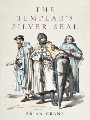 cover image of The Templar's Silver Seal
